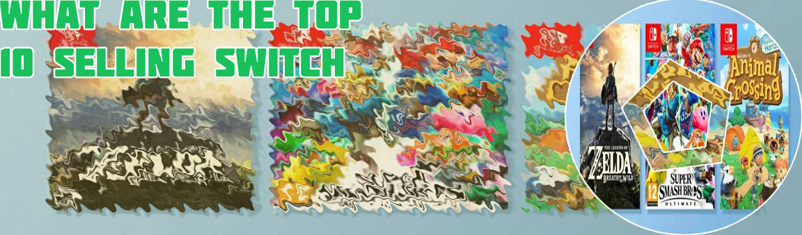 Nintendo switch top 10 games