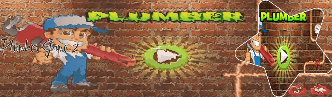 Plumber games